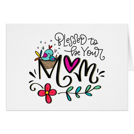 Blessed to Be Your Mom Cards (Front Horizontal)