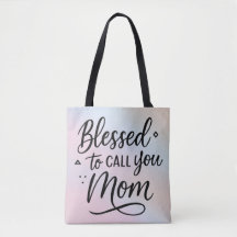 Blessed to Call You Mom Tote Bag – Perfect Gift fo