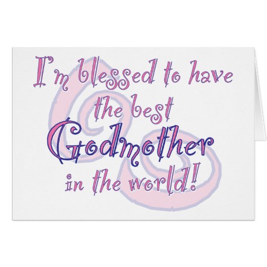 Blessed to have - Godmother Cards (Front Horizontal)