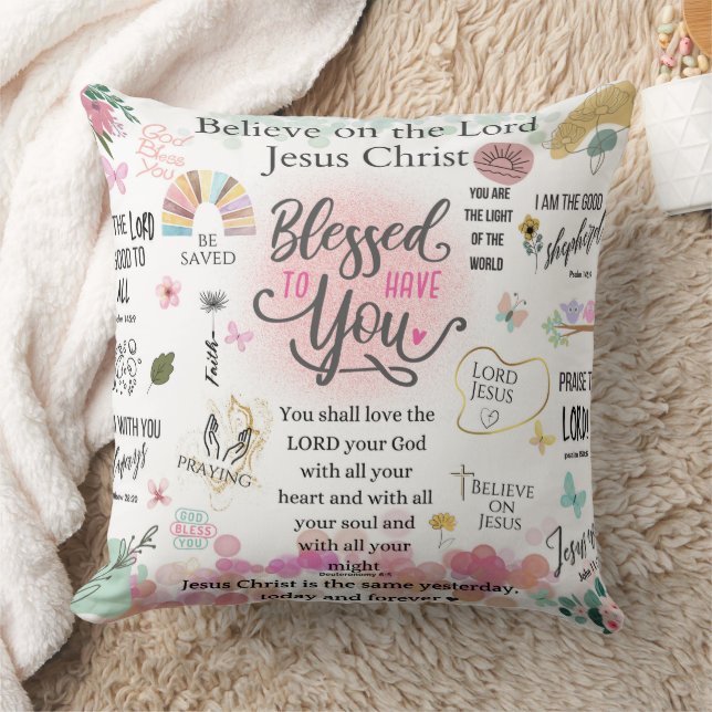 Blessed to Have You – A Faithful Reminder Throw Pillow (Blanket)
