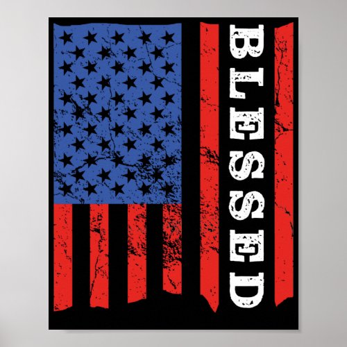 Blessed USA Flag Christian Patriot July 4 Faith Poster