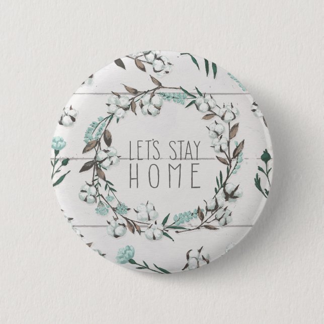 Blessed VII | Let's Stay Home Button (Front)