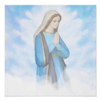 Blessed Virgin Mary Poster by orchideapl at Zazzle