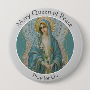 Blessed Virgin Mary Queen of Peace Catholic Button