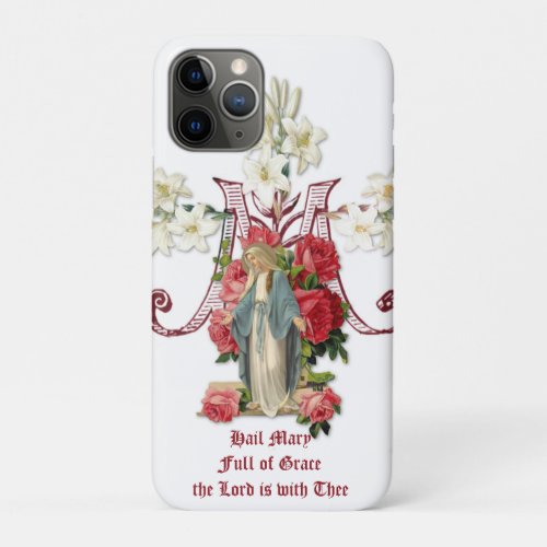 Blessed Virgin Mother Mary Hail Mary Prayer iPhone 11 Pro Case