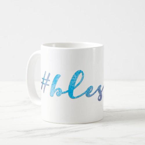 Blessed Watercolor script type Coffee Mug