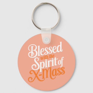Blessed With The Spirit Of X-mass  Digital Art  Keychain