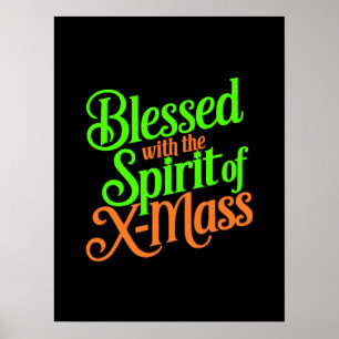 Blessed With The Spirit Of X-mass  Digital Art  Poster
