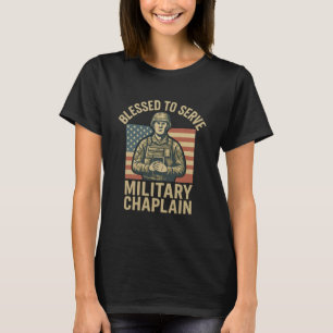 BlessedTo Serve Military Chaplain US Flag Chaplain T-Shirt