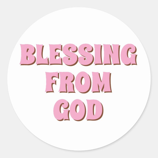 Blessing From God Classic Round Sticker (Front)