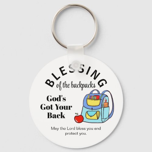 Blessing of the backpacks Gods Got Your Back Keychain