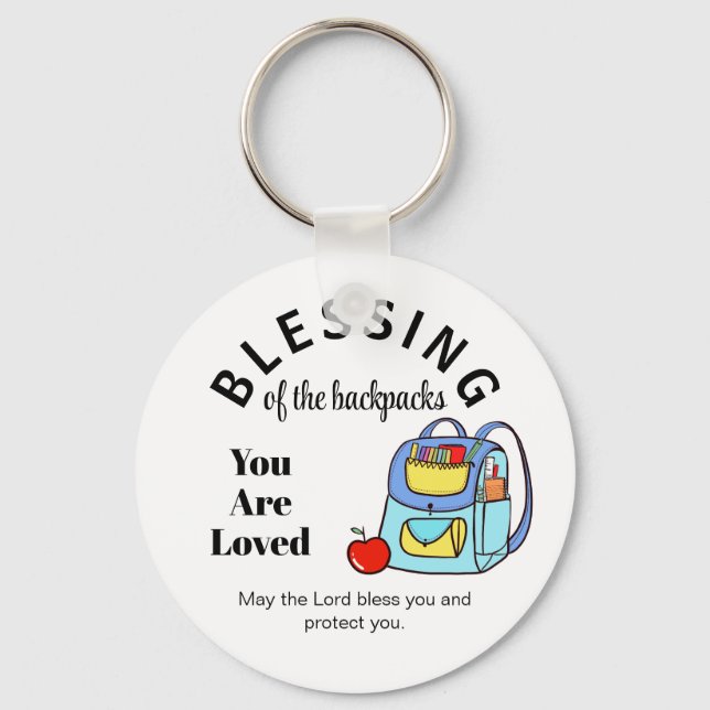Blessing of the backpacks You Are Loved Keychain (Front)