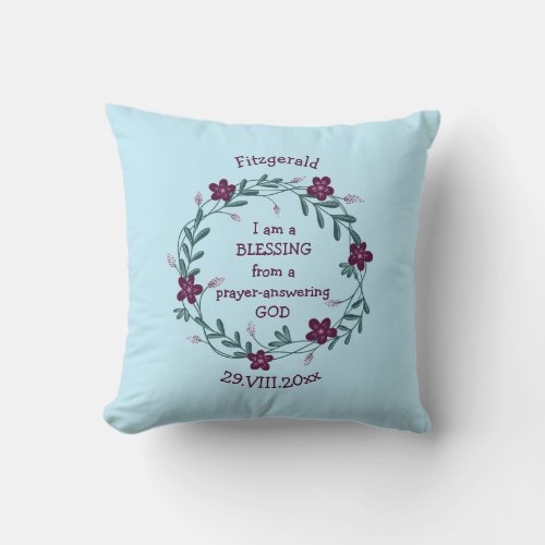 BLESSING PRAYER ANSWERING GOD  Floral Baby BLUE Throw Pillow
