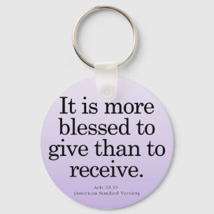 Blessing to Give Acts 20-35 Keychain