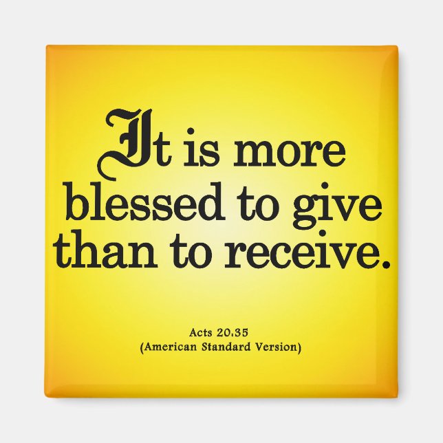 Blessing to Give Acts 20-35 Magnet (Front)
