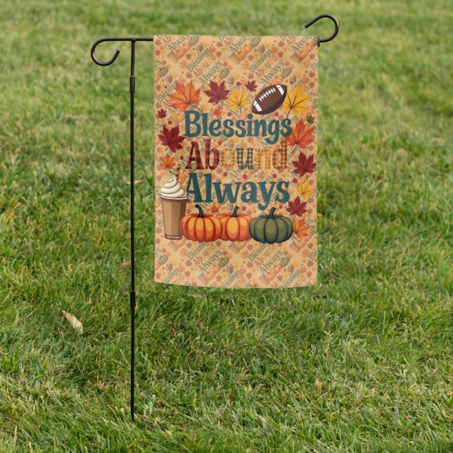 Blessings Abound Always Autumn Design Garden Flag (In SItu)