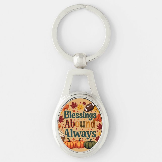 Blessings Abound Always Autumn Design Keychain (Front)