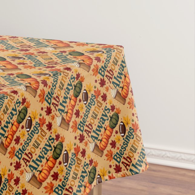 Blessings Abound Always Autumn Design Tablecloth (In Situ)