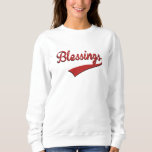 Blessings Apparel, Blessed Design Sweatshirt