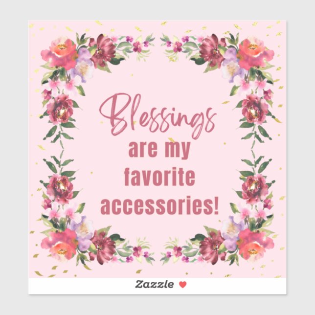 Blessings Are Accessories  Sticker (Sheet)
