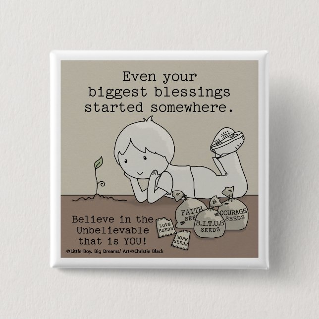 Blessings Started Somewhere Pinback Button (Front)