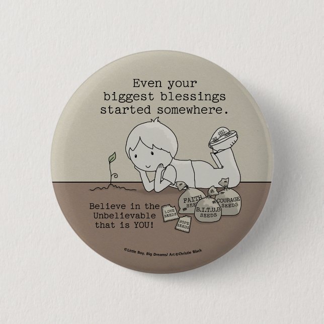 Blessings Started Somewhere Pinback Button (Front)