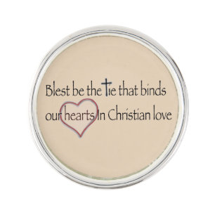 ‘Blest Be the Tie that Binds’ Christian Quote Lapel Pin