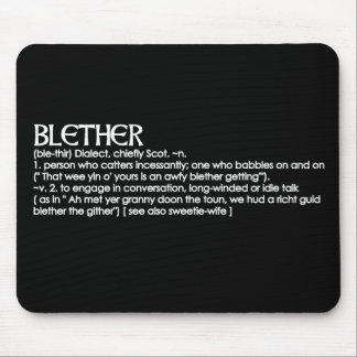 Blether Mouse Pad