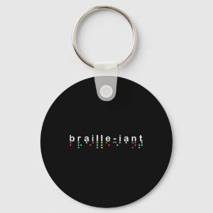 Blind Awareness Shirt Braille-iant Blindness Keychain