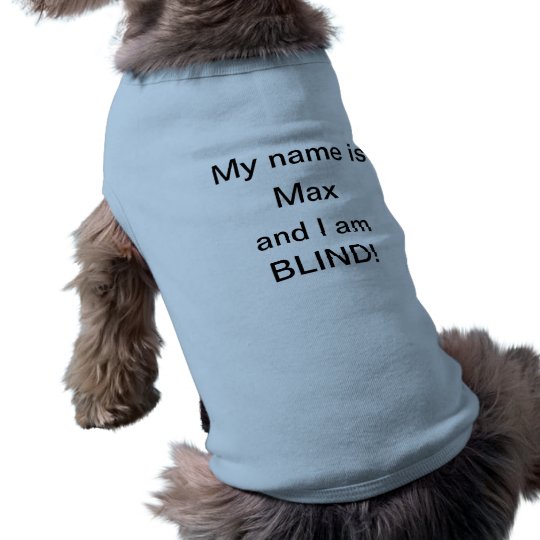 blind dog t shirt