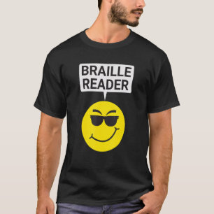 Blind People Humor Braille Reader Blind Guy Humoro T-Shirt