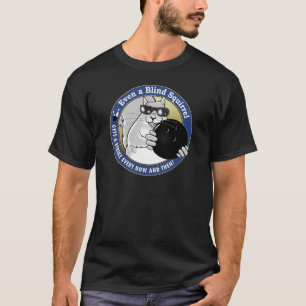 Blind Squirrel Bowling T-Shirt