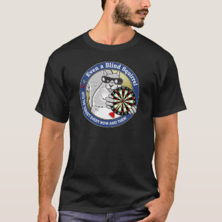 Blind Squirrel Darts T-Shirt