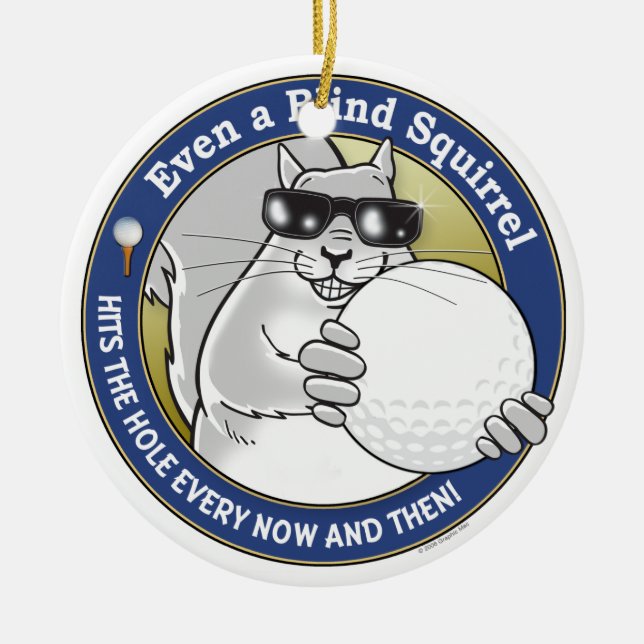 Blind Squirrel Golf Ceramic Ornament (Front)
