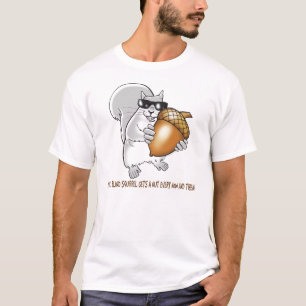 Blind Squirrel T-Shirt