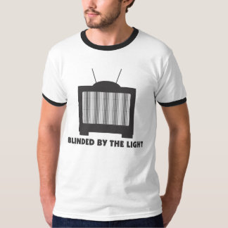 Blinded By The Light T-Shirt