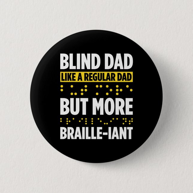 Blindness For Blind People Blind Person Braille Re Button (Front)