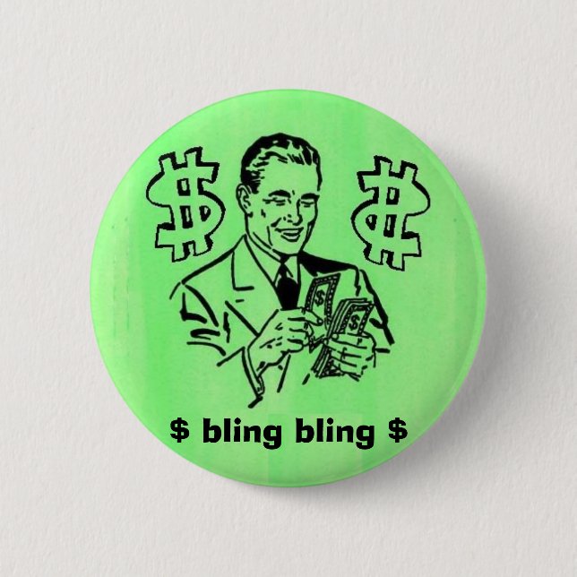 bling bling, $ bling bling $ button (Front)