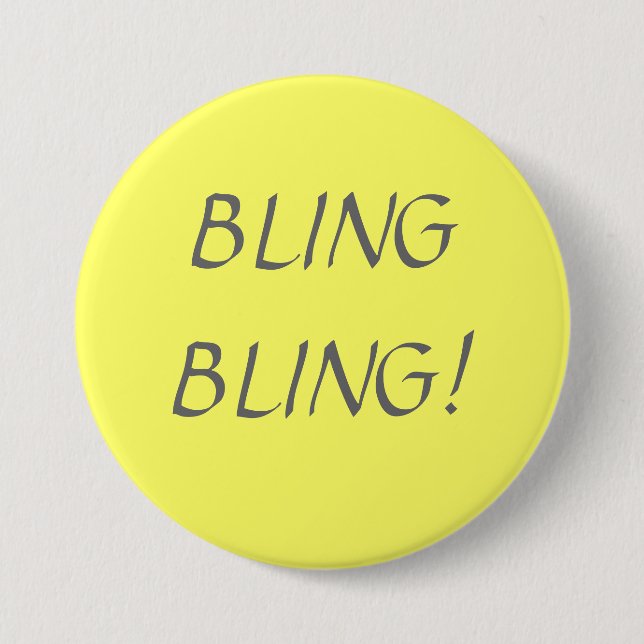 BLING BLING! BUTTON (Front)