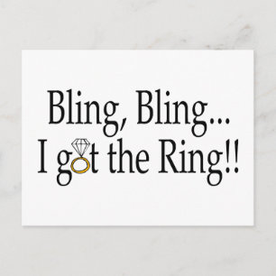 Bling Bling I Got The Ring Wedding Engagement Announcement Postcard
