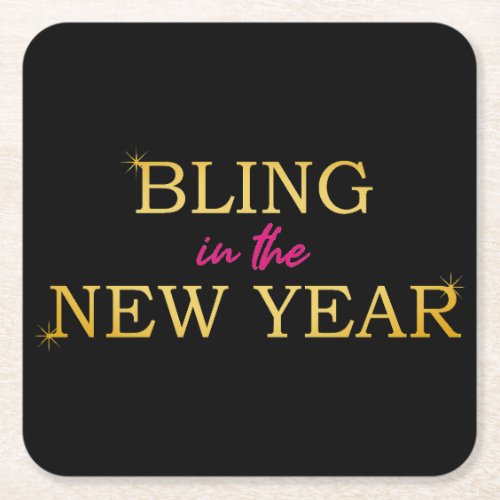 Bling In The New Year Modern Engaged Newlywed Square Paper Coaster