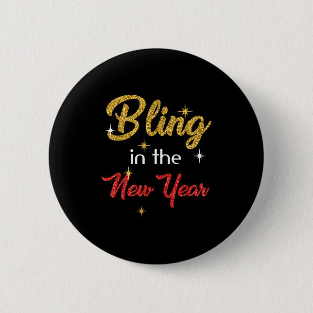 Bling In The New Year Shirt _ New Year's Eve Holid Button (Front)