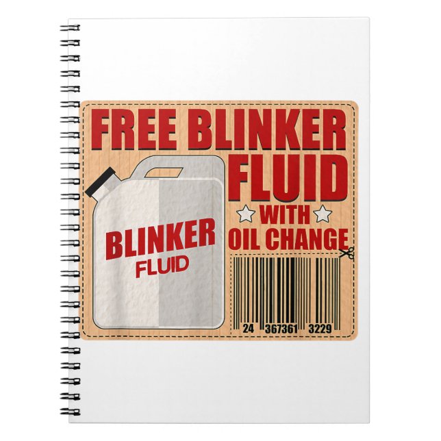 Blinker Fluid Idiot Gag gift shirt for Mechanics i Notebook (Front)