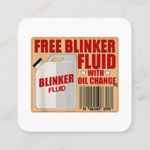 Blinker Fluid Idiot Gag gift shirt for Mechanics i Square Business Card