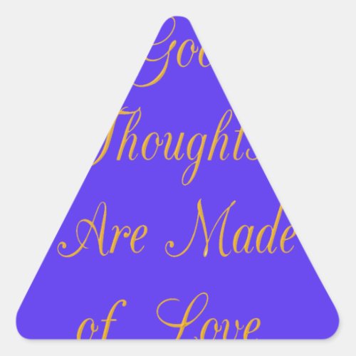 Blissful Reflections Good Thoughts of Love Triangle Sticker