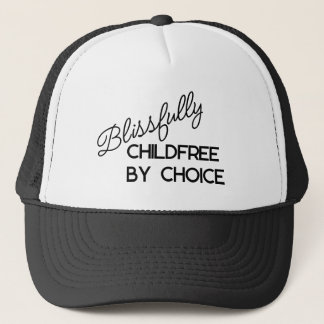 Blissfully Childfree by Choice Trucker Hat