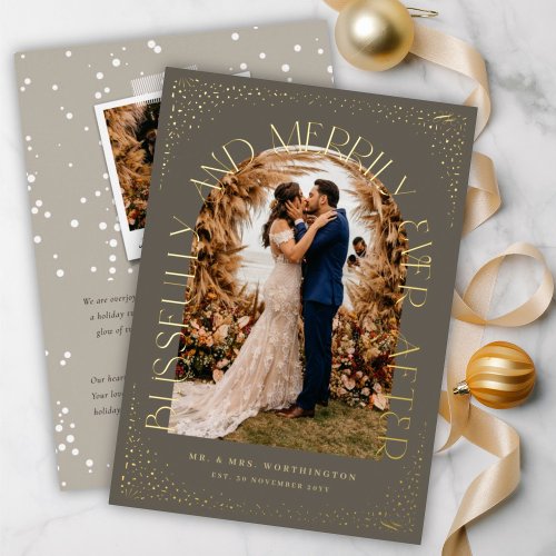 Blissfully  Merrily Ever After Arch Wedding Photo Foil Holiday Card