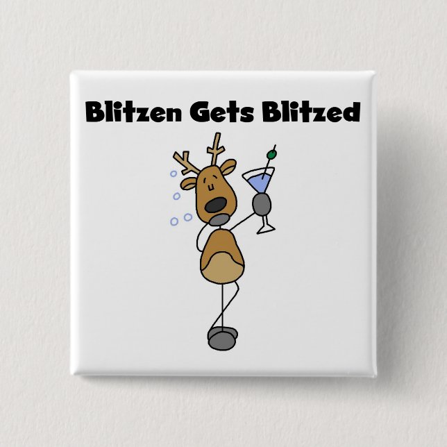Blitzen Gets Blitzed Reindeer Tshirts and Gifts Button (Front)