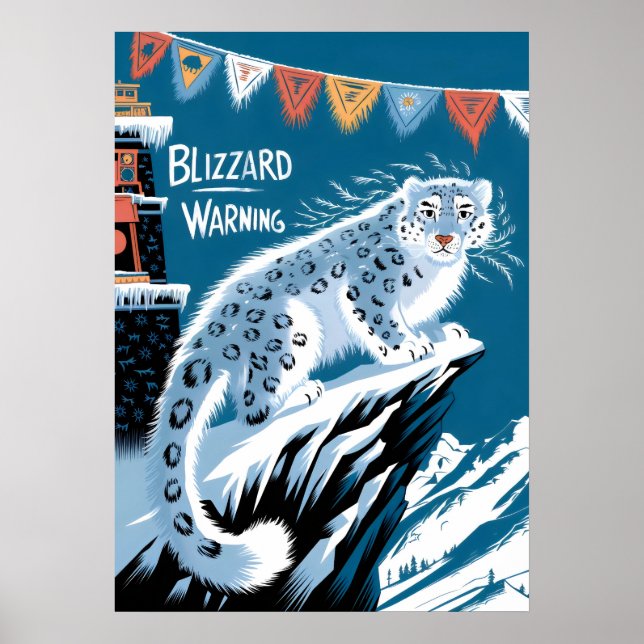 Blizzard Warning Snow Leopard - Winter Mountain Poster (Front)