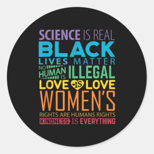 BLM Black Lives matter science is real feminist   Classic Round Sticker